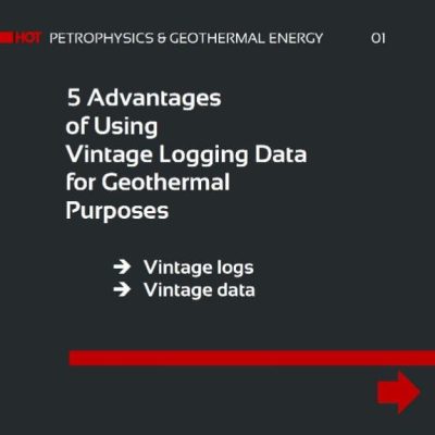 Geothermal Purposes and Vintage Logging Data. Slide 1: Cover Page. 5 Advantages of Using Vintage Logging Data for Geothermal Purposes. Vintage logs and vintage data.