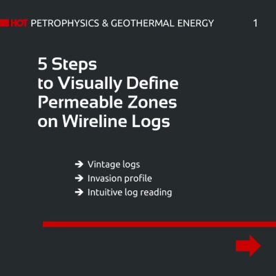 5 steps to visually define permeable zones on wireline logs: Vintage logs, invasion profile, intuitive log reading.