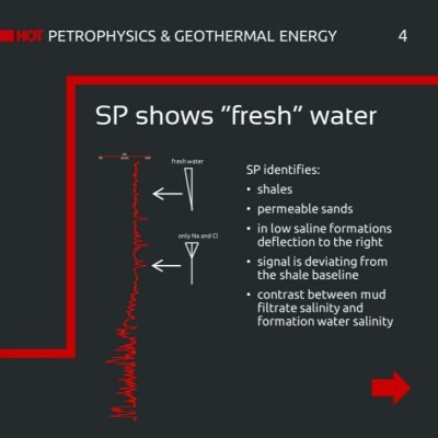 Changes in Water Chemistry - Salinity: Slide 4: Spontaneous Potential (SP) shows "fresh" water. SP identifies shales, permeable sands, in low saline formations - deflection to the right; Signal is deviating from the shale baseline; Contrast between mud filtrate salinity and formation water salinity.
